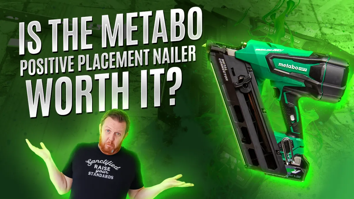 Metabo Positive Placement Nailer Review: Worth the Investment?