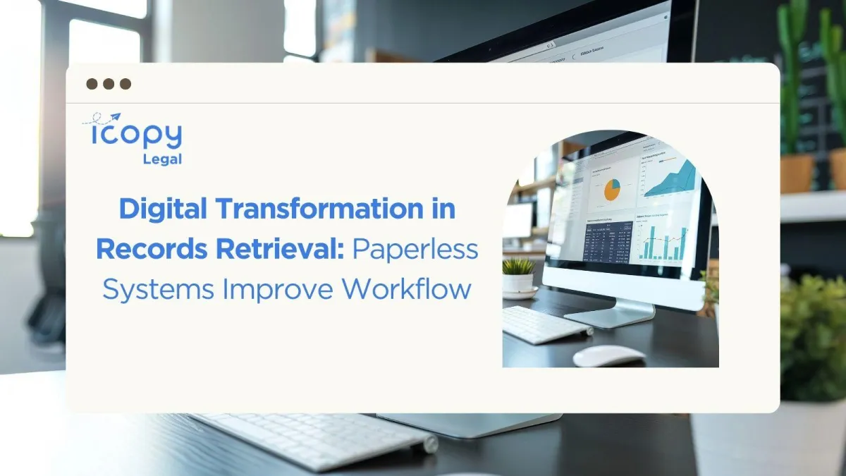 Paperless Systems in Records Retrieval