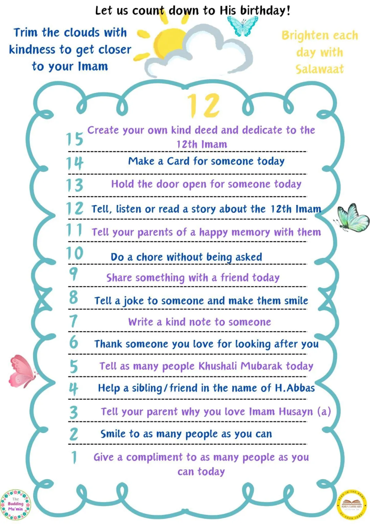 Trim the clouds away with kindness