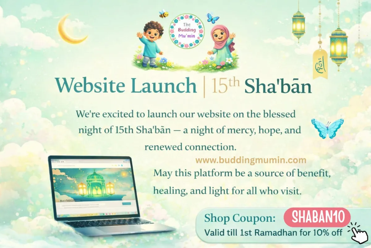 We’re Live – Welcome to The Budding Mu’min!