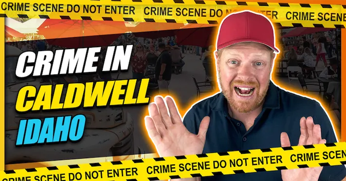 Is Caldwell Idaho Safe?