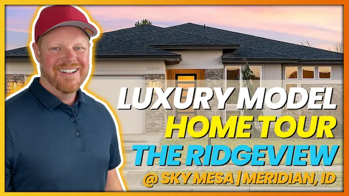 THE RIDGEVIEW | Meridian Idaho