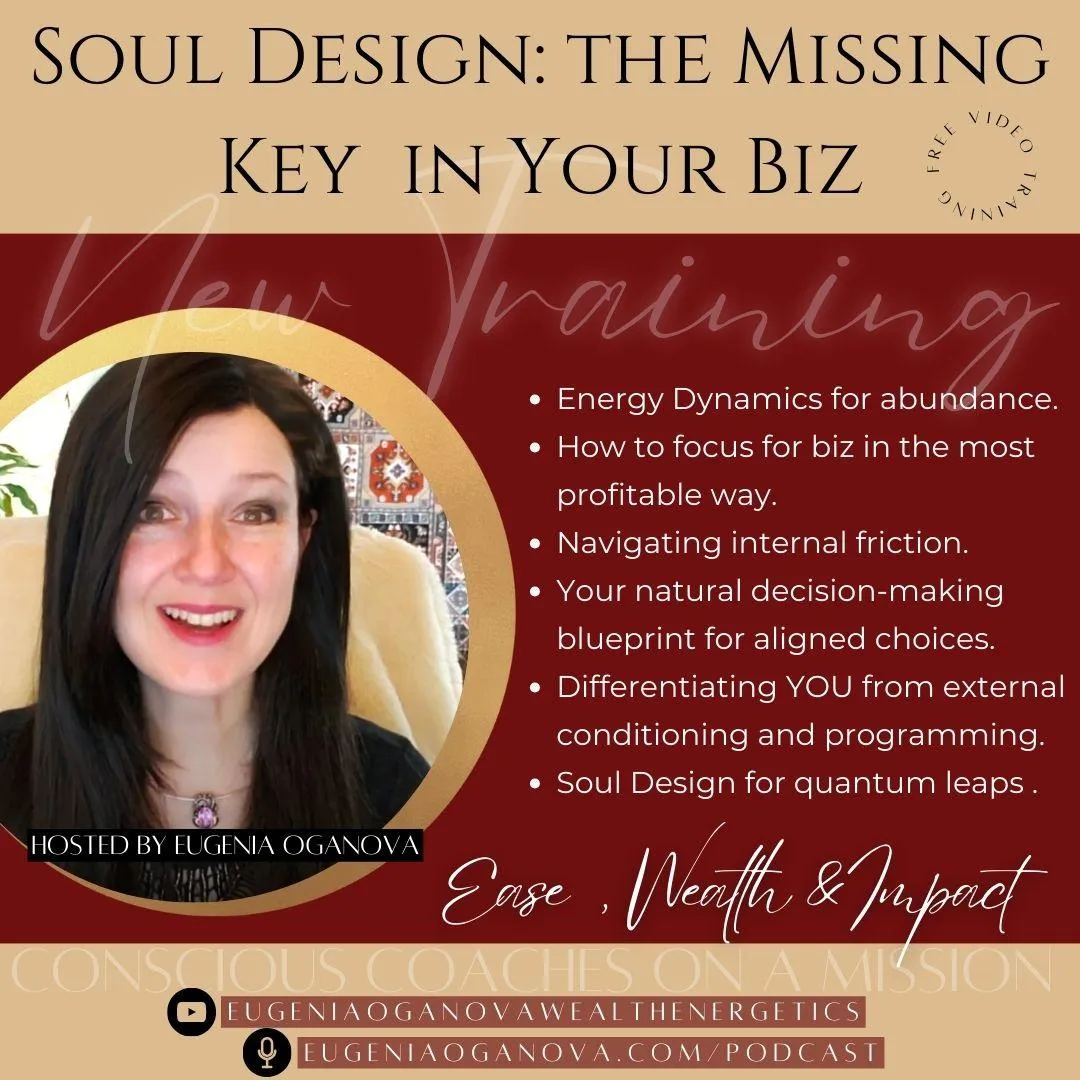 Why Soul Design is the Key to Ease, Wealth, and Impact in your Life