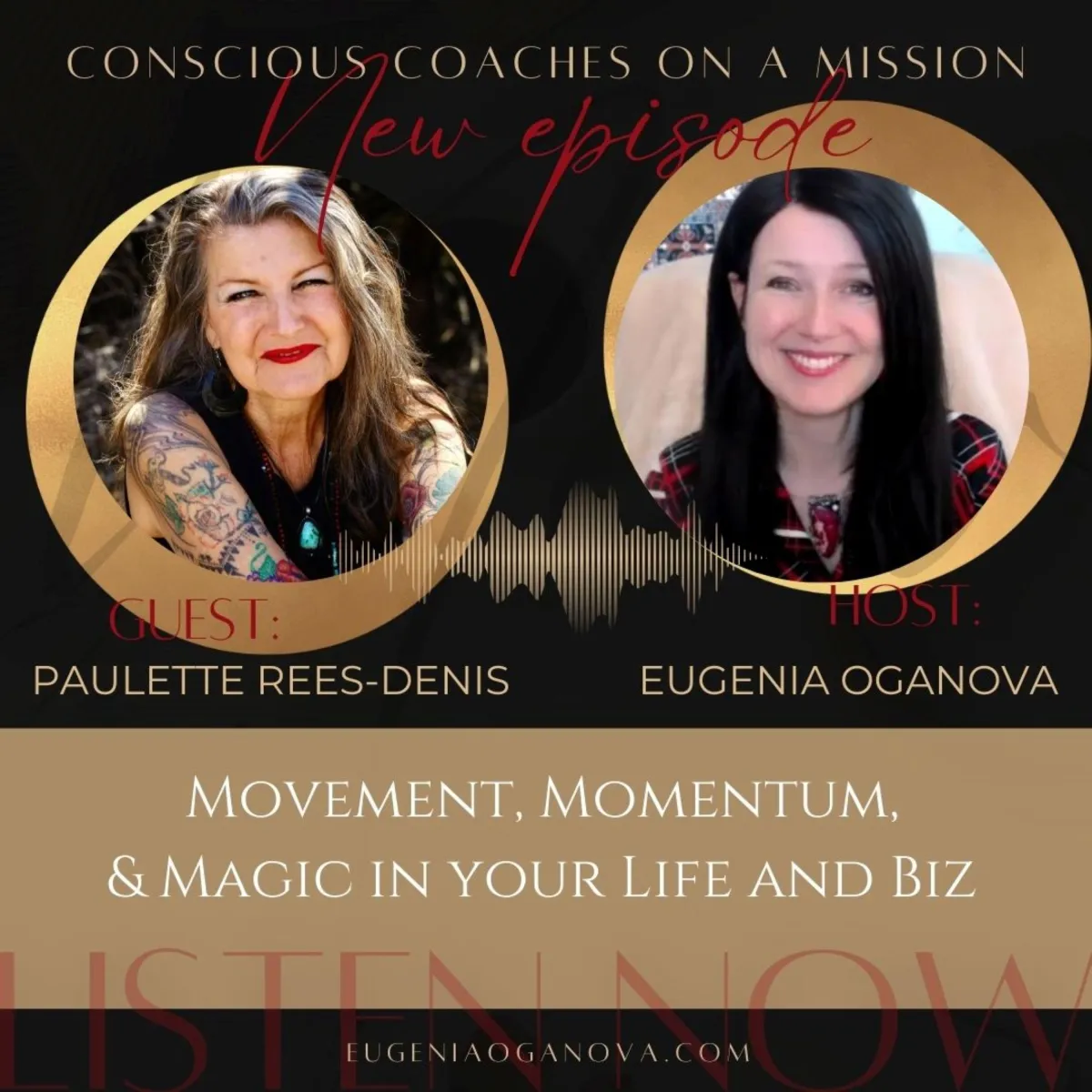 Paulette Rees-Denis interview with Eugenia Oganova on Conscious Coaches on a Mission podcast