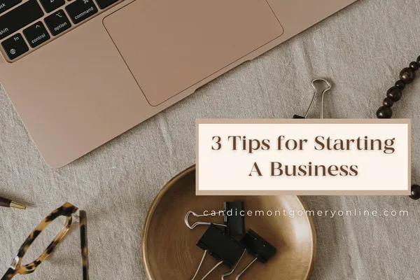 3 Things to Know When Starting a Business