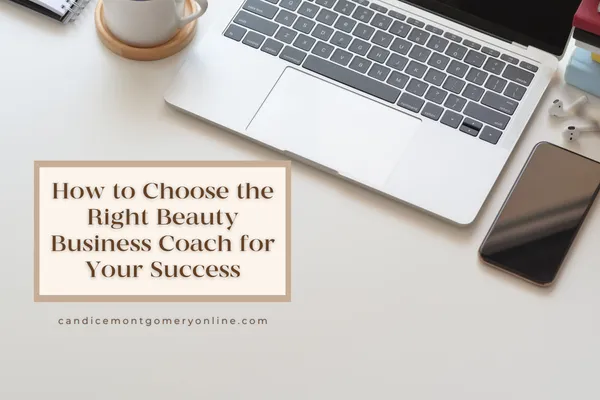 How to Choose the Right Beauty Business Coach for Your Success