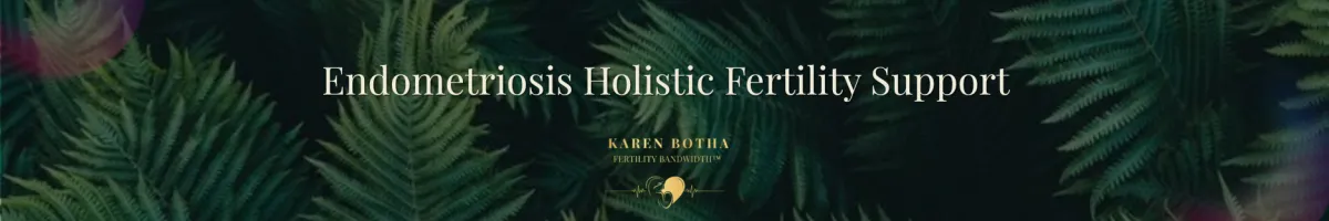 Endometriosis & Fertility Research – Natural Support for Symptoms and Conception