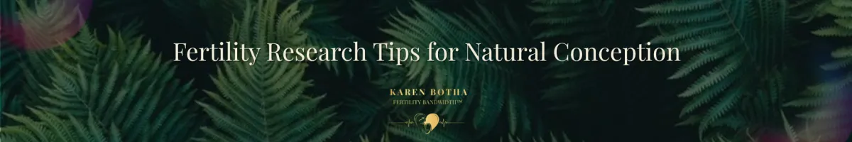 Fertility Research: Top Tips for Getting Pregnant Naturally