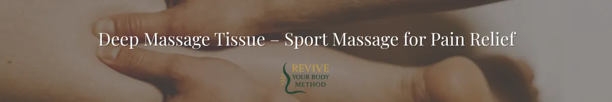 Deep Massage Tissue: The Sport Massage Technique That Fixes Pain Fast