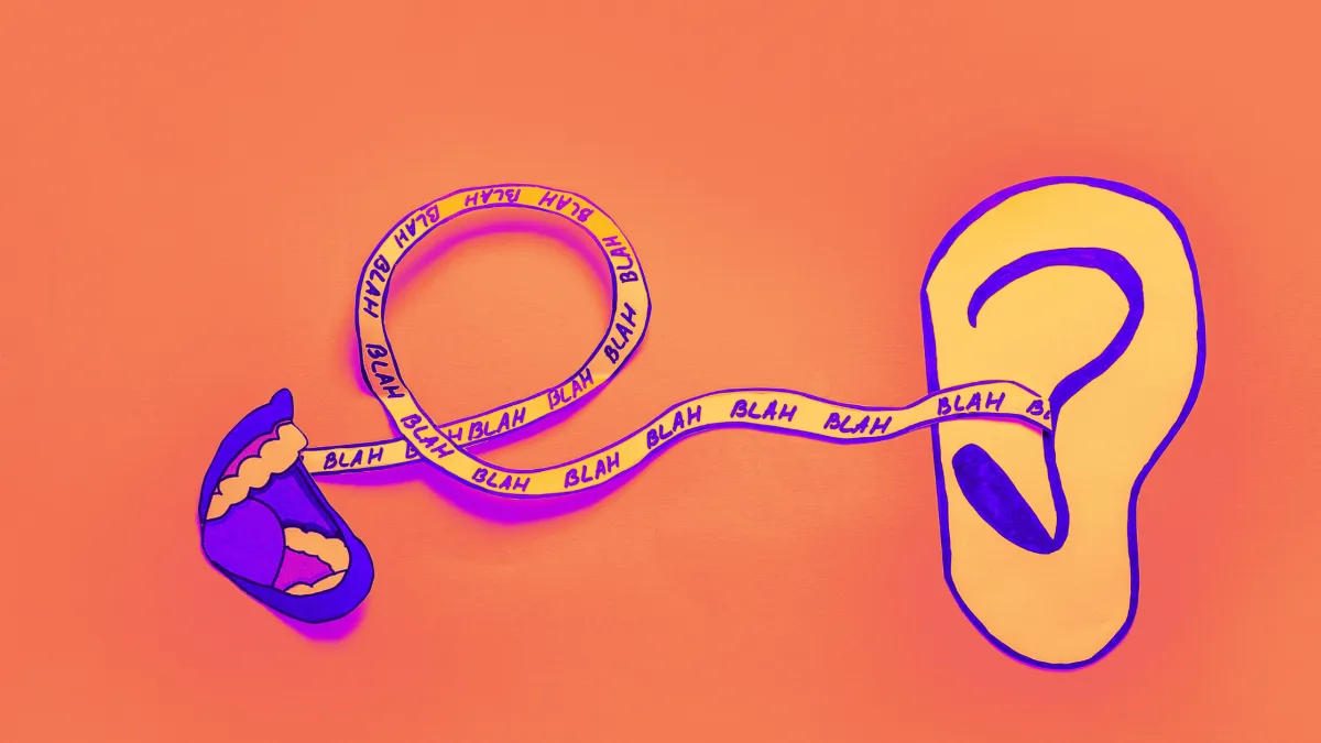 Stylized marker drawing of a mouth and an ear on an orange background with a thread of "blah blah blah" going from the mouth into the ear.