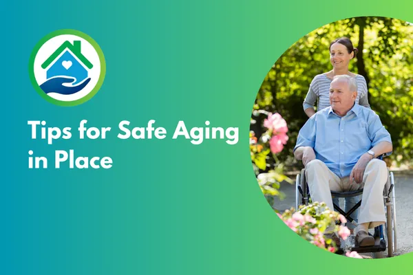 Tips for Safe Aging in Place