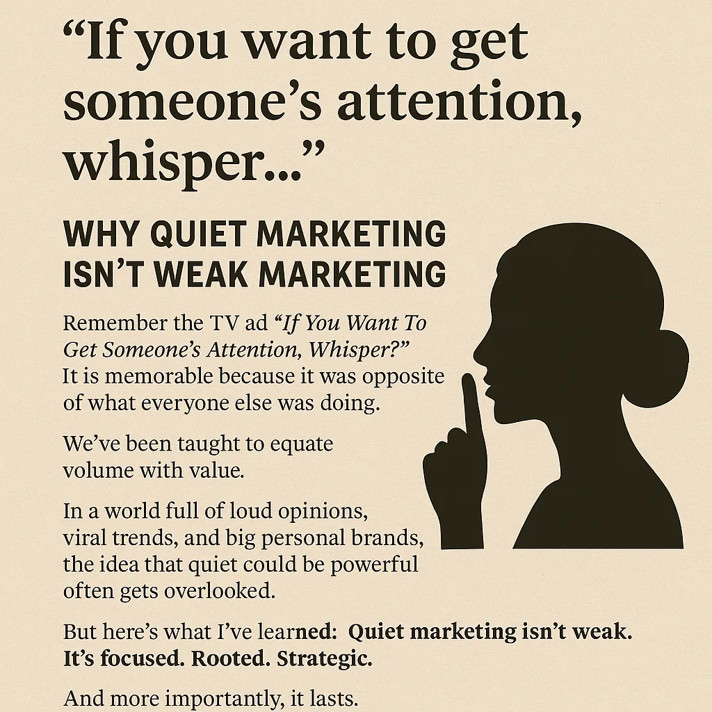 If you want to get someones attention, whisper