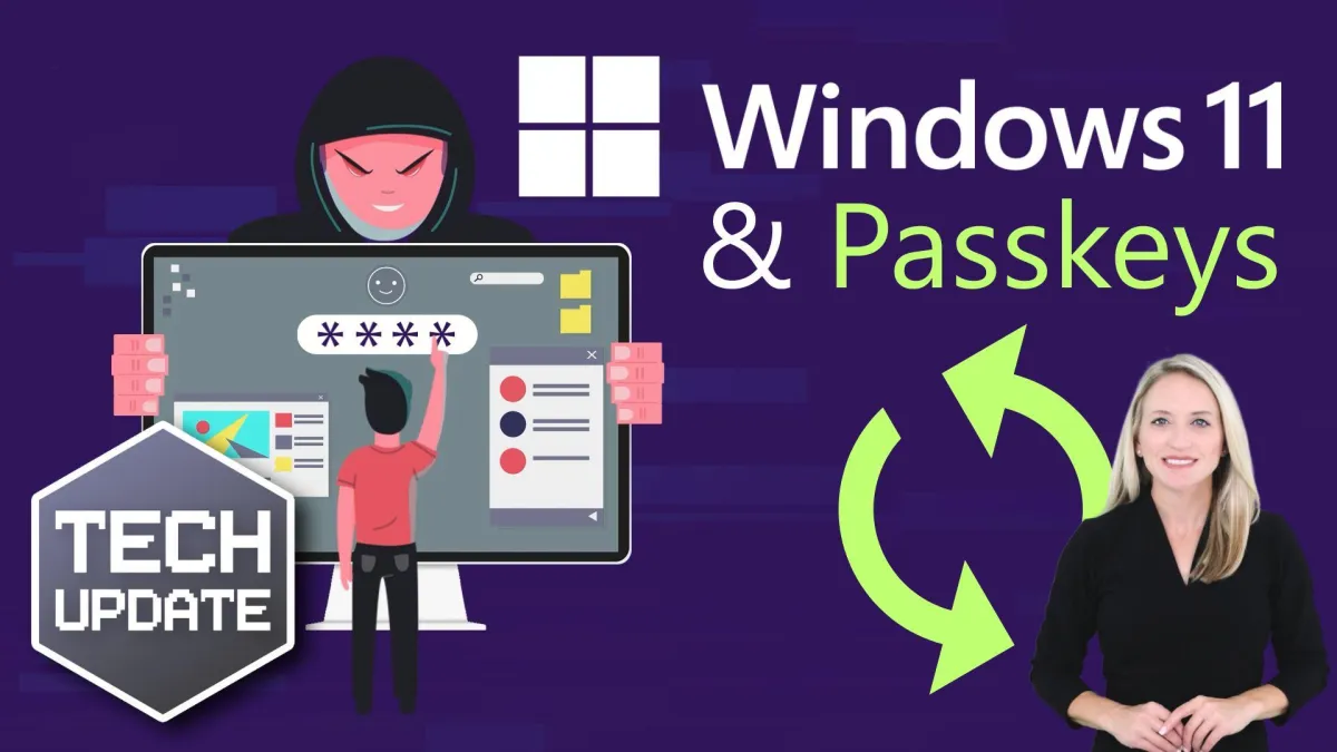Passkeys will be better integrated in Windows - Banks Technology Services