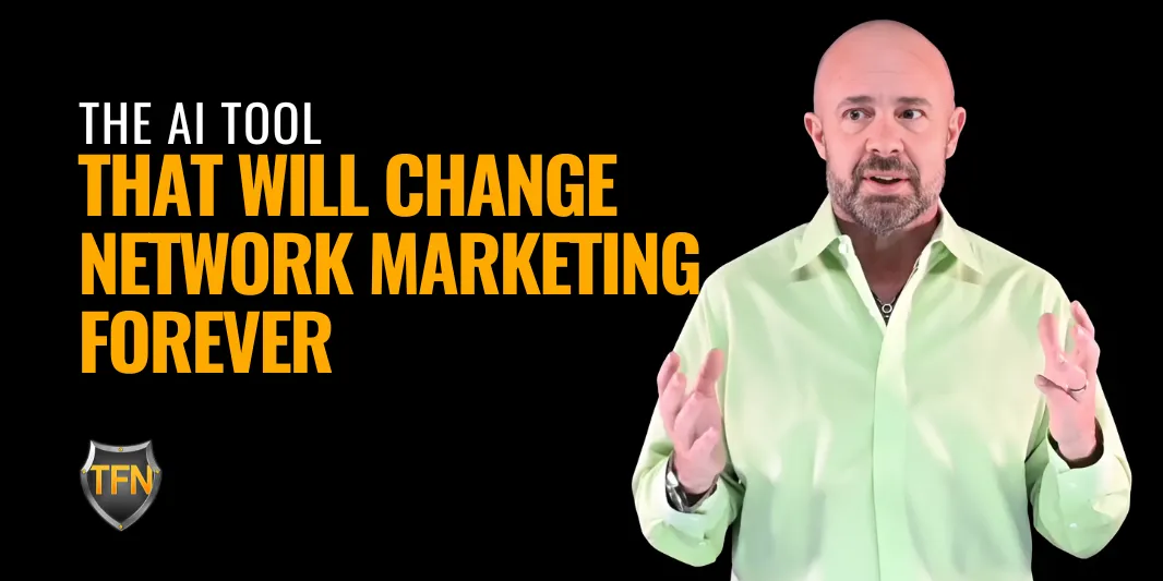 The AI Tool That Will Change Network Marketing Forever