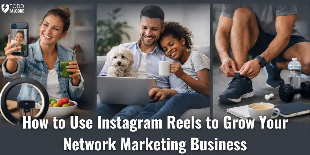 How to Use Instagram Reels to Grow Your Network Marketing Business (Without Feeling Like an Influencer)