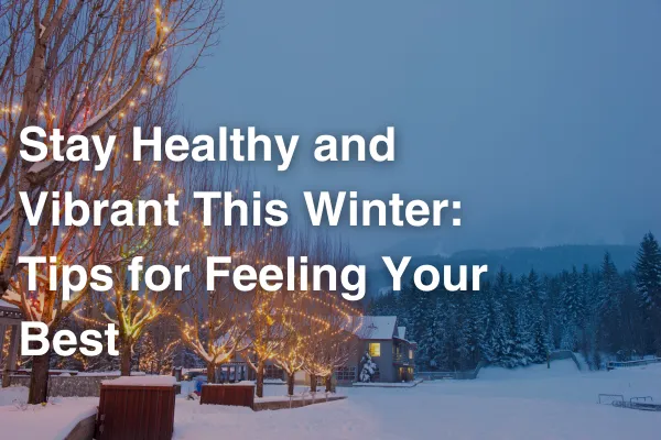 healthy winter tips