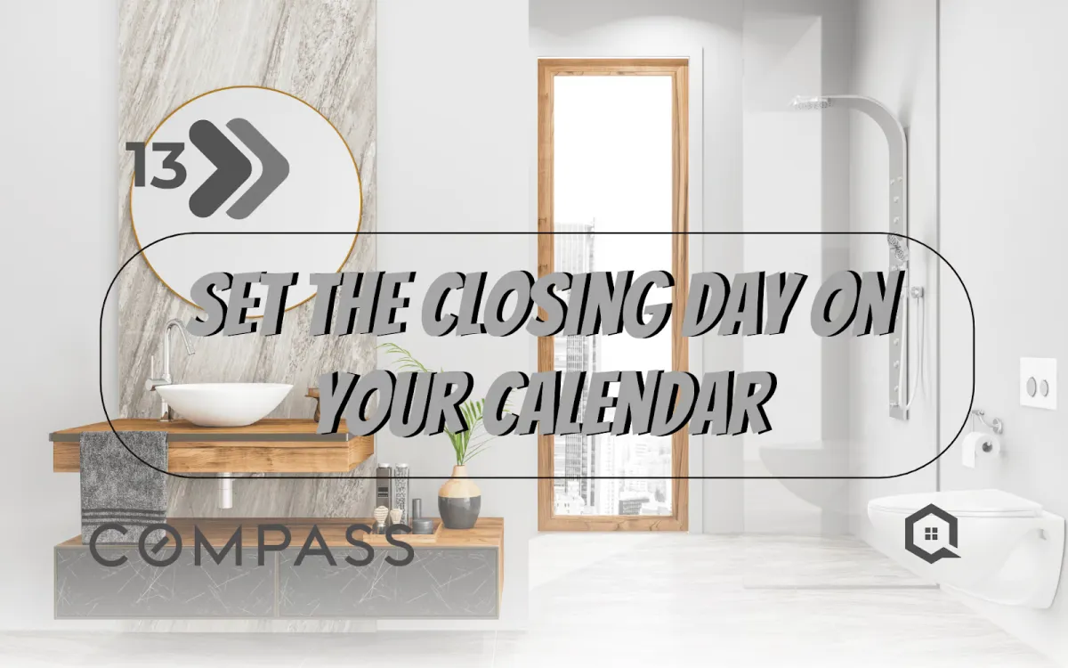 Set the Closing Day on your Calendar