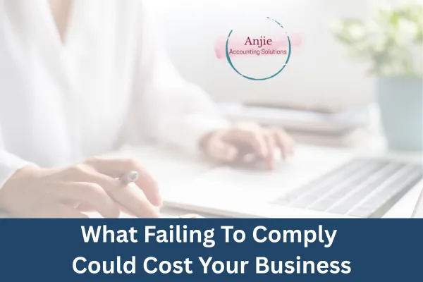 What Failing To Comply Could Cost Your Business
