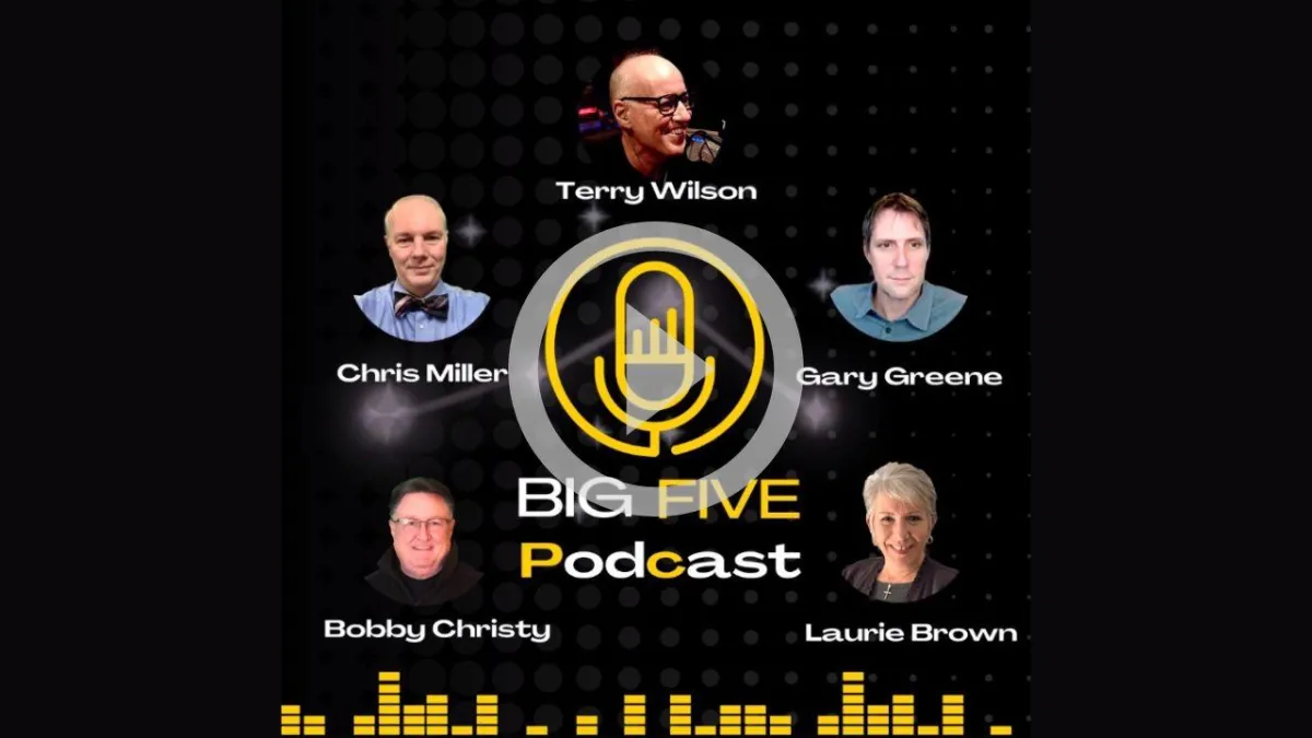 Round robin of the Big 5, business leaders Chris Miller, Gary Greene, Laurie Brown, Bobby Christie, and Terry Wilson circling a microphone with the podcast title "Big Five Podcast"