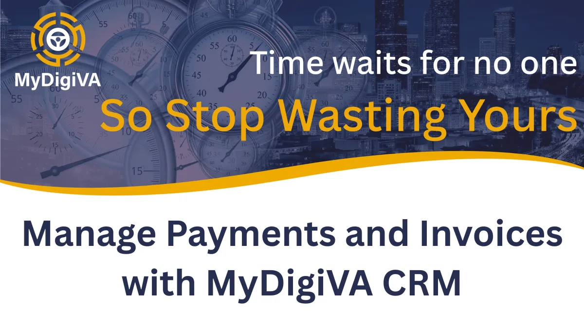 Manage Payments and Invoices with MyDigiVA CRM