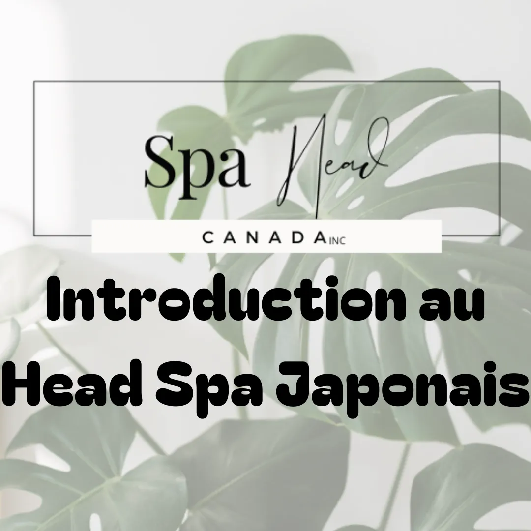 logo spa head canada avec le texte Introduction au Head Spa Japonais""