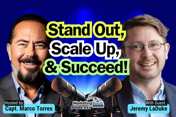 Smart Marketing, Bigger Profits: Crack the Code to Stand Out, Scale Up, & Succeed | Jeremy LaDuke