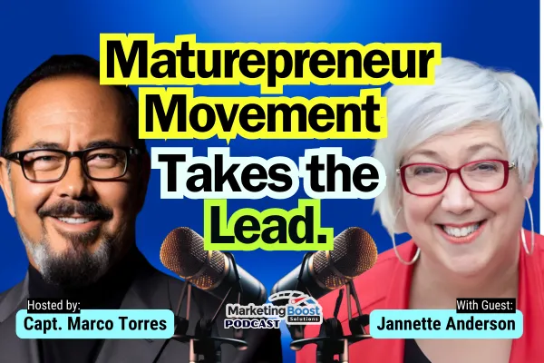 How Maturepreneurs' Wisdom & Experience Are Redefining Entrepreneurship | Jannette Anderson