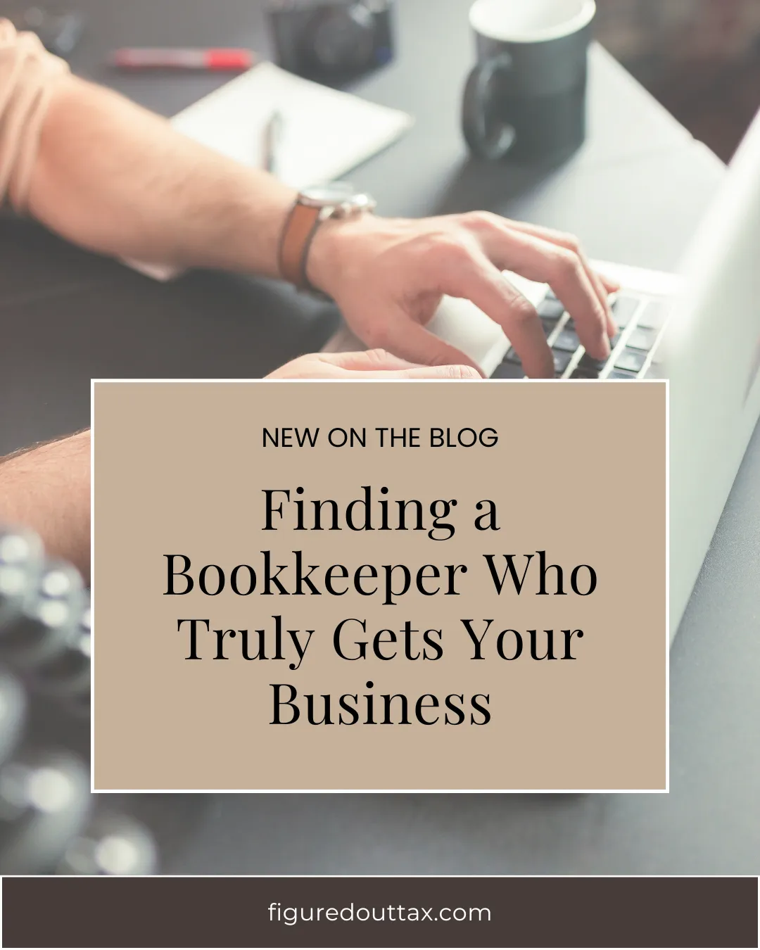 Finding a Bookkeeper Who Truly Gets Your Business