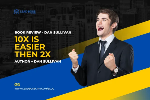 Unlocking Massive Growth: A Deep Dive into "10x Is Easier Than 2x"