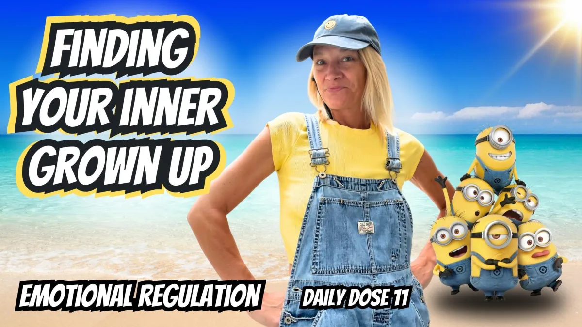 Dose 11 Emotional Regulation