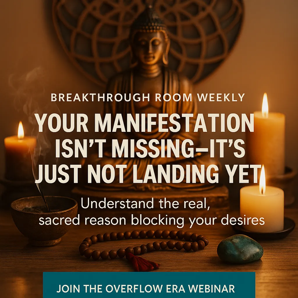 Breakthrough Room Weekly: Your Manifestation Isn’t Missing—It’s Just Not Landing Yet