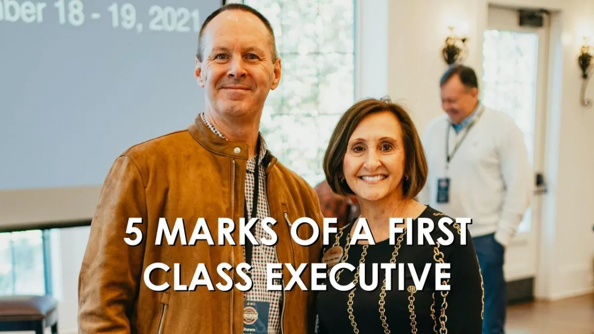 5 Marks of a First Class Executive