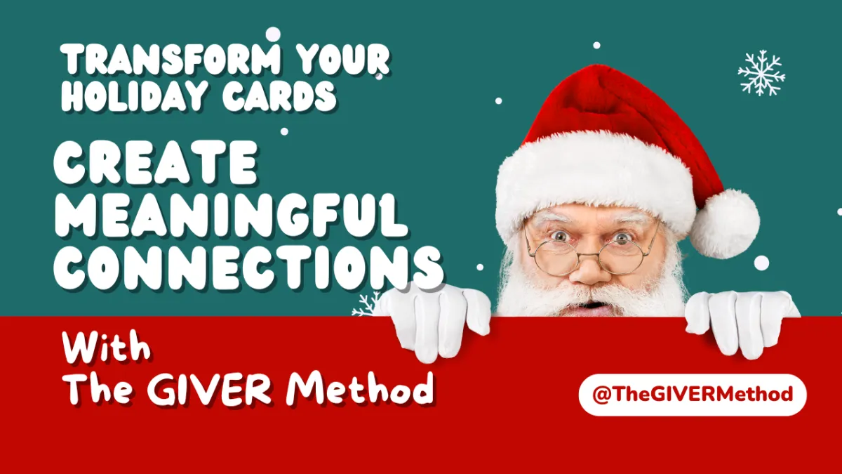 How to Transform Your Holiday Cards Using The GIVER Method