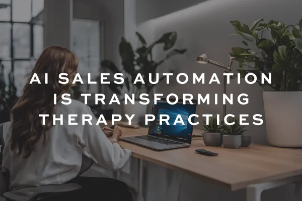 The #1 Thing Every Therapy Practice Needs to Generate More Revenue & Always Have a Full Caseload