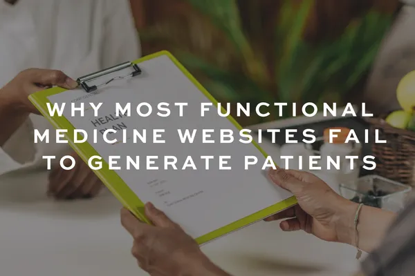 Converting Website Visitors into Patients: HIPAA-Compliant Lead Capture for Functional Medicine Practices