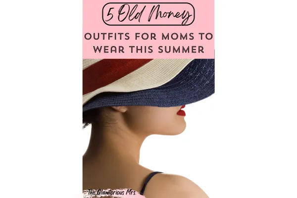 5 old money outfits for moms