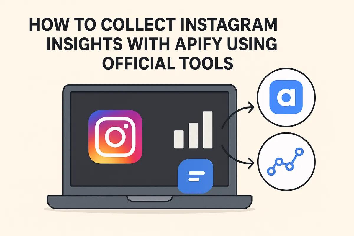 Flat digital illustration of a laptop showing the Instagram logo and analytics bars, with arrows pointing to Apify and analytics icons, representing collecting Instagram insights with official tools.