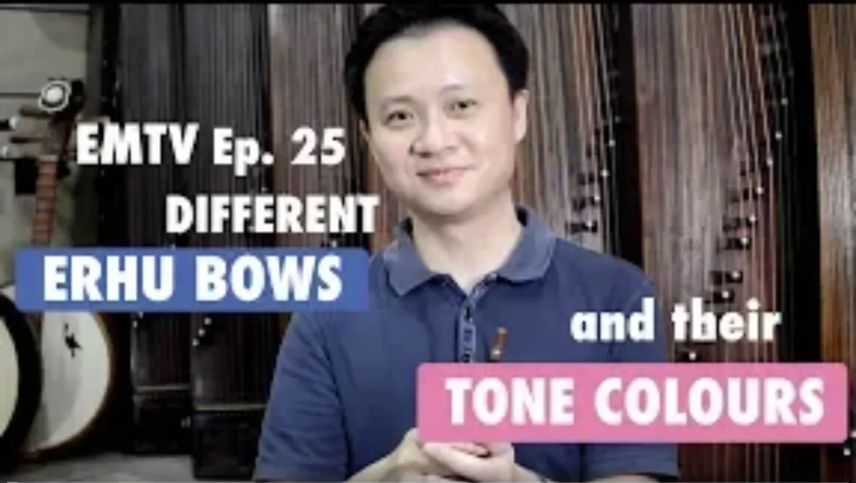 Erhu Bows and Tone Color