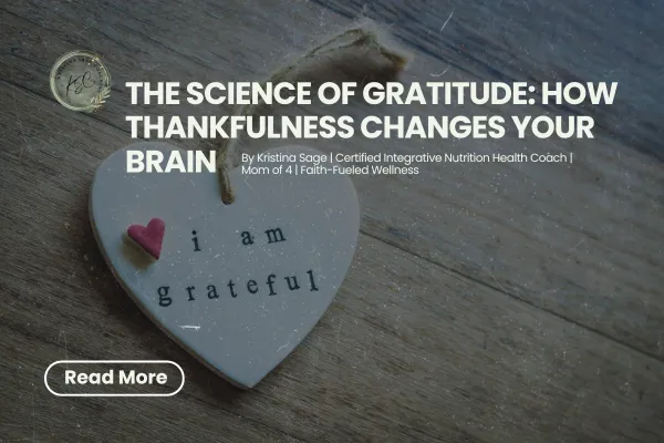 The Science of Gratitude: How Thankfulness Changes Your Brain