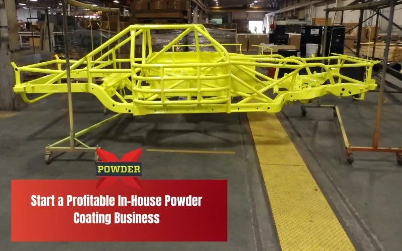 The Powder Coating Startup Blueprint: Build a Profitable In-House Setup From Day One