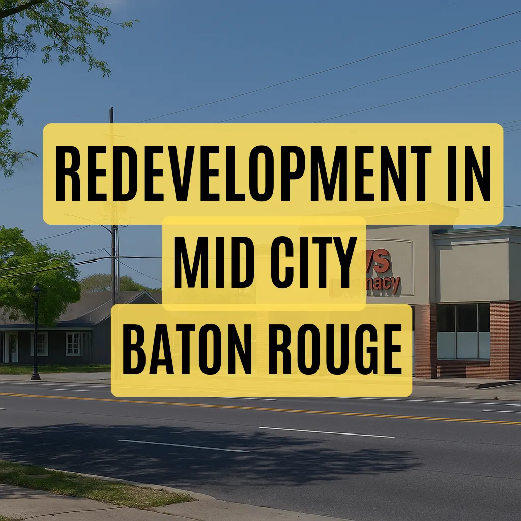 Baton Rouge Mid City Redevelopment