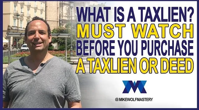 What Is A Tax Lien – Must Watch Before You Purchase A Tax Lien Or Deed
