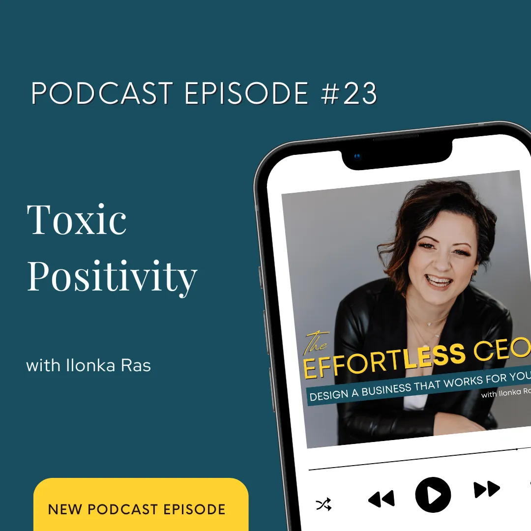 Ep#23 Toxic Positivity