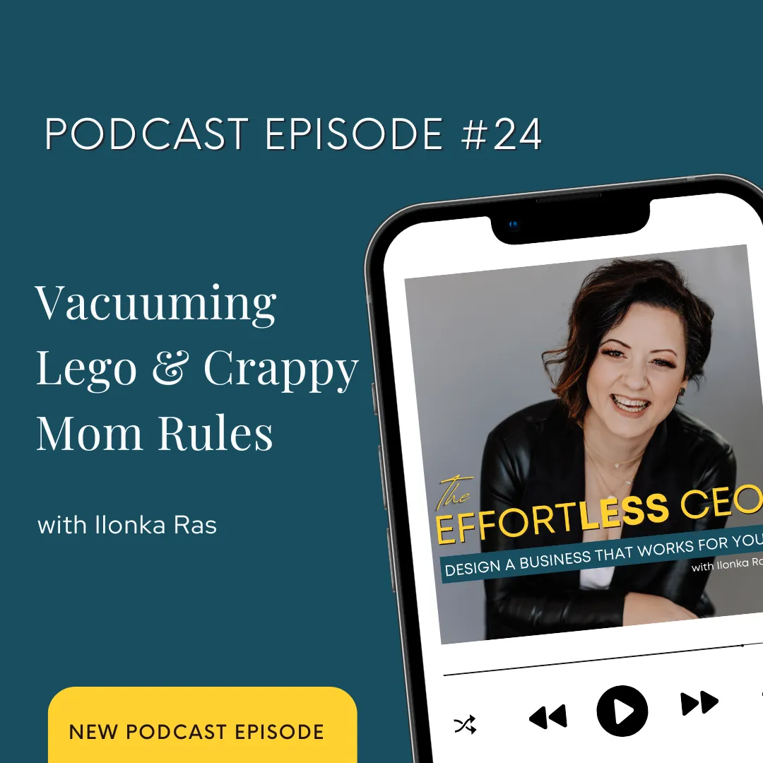 Ep#24 Vacuuming Lego & Crappy Mom Rules