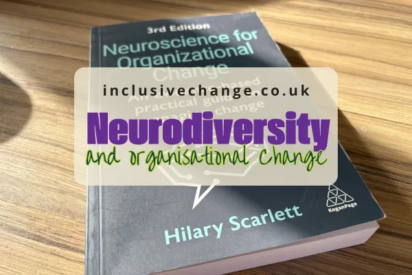 a copy of neuroscience for organisational change by Hilary Scarlett