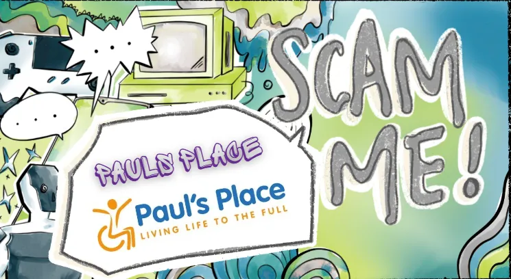 Disability & Online Safety with Pauls Place