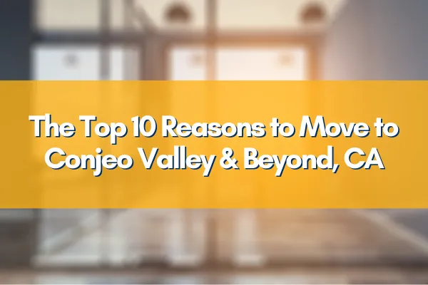 A scenic view of Conejo Valley, CA, showcasing beautiful landscapes, vibrant communities, and a high quality of life—discover the top reasons to move here!