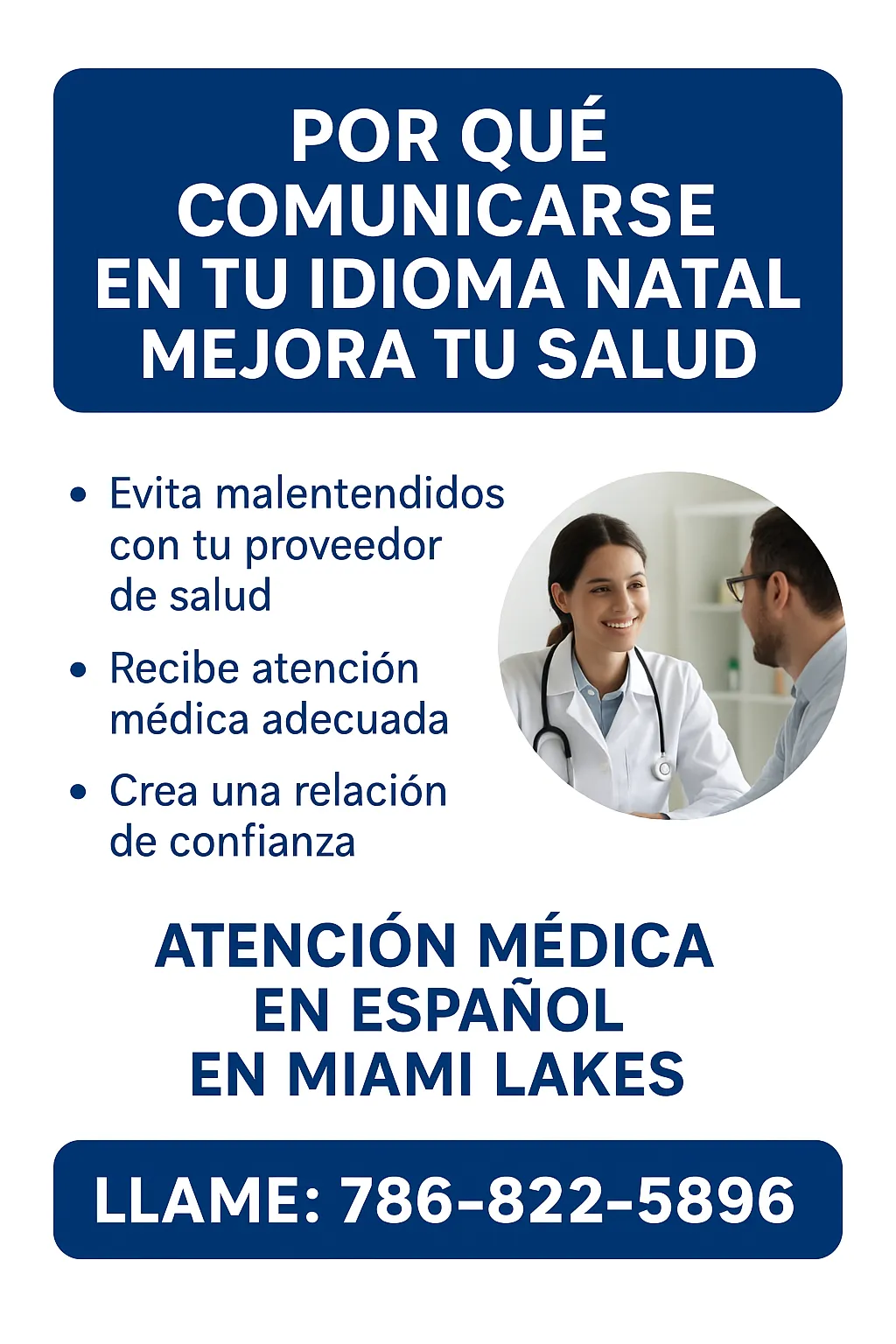 "Gráfico informativo en español sobre la importancia de comunicar la salud en el idioma natal, con doctora y paciente conversando, promovido por B&C Family Health Group."