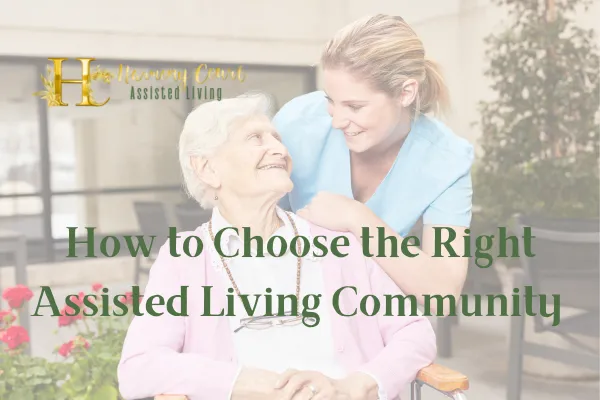 How to Choose the Right Assisted Living Community in Jackson, MS