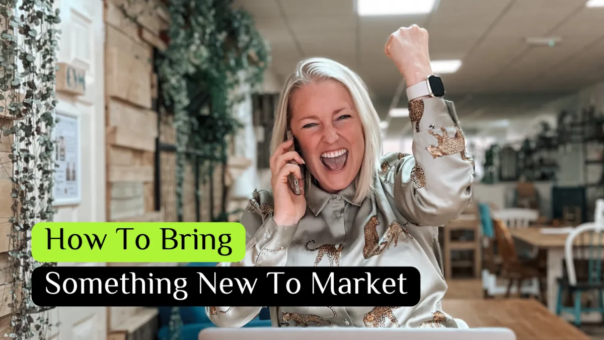 Bring Something New to the Market